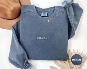 Comfort Colors® PharmD Sweatshirt Pharmacist Tee Personalized Pharmacy Crewneck Custom Graduation Gift RX Sweater for Future Pharmacists