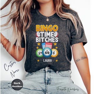 Funny Bingo Time Bitches, Squad Bingo Tee, Personalized Name & Number, Vintage Game Day Shirt, Custom Gift for Bingo Lovers, Funny Bingo Tee
