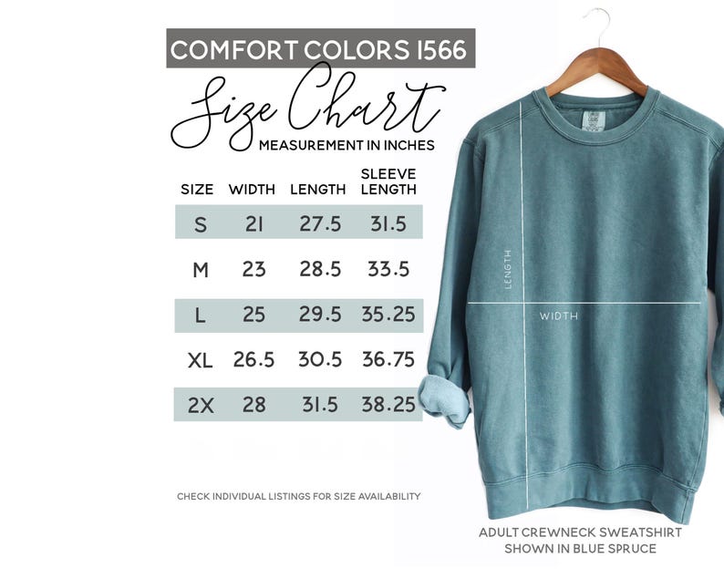 May include: Size chart for a crewneck sweatshirt in Comfort Colors 1566. The chart shows measurements in inches for width, length, and sleeve length for sizes S, M, L, XL, and 2X.