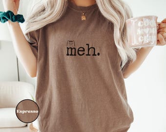 Meh Cat T-Shirt, Sarcastic Minimalist Tee, Funny Indifferent Shirt, Gift for Moody Teen, Introvert College Student Top, Whatever Shirt