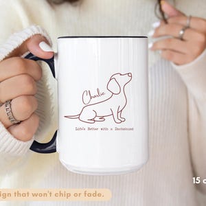 Custom Name Dachshund Coffee Mug Funny Weiner Dog Lover Gift for Doxie Mom Sausage Pup Owner Cup Pet Parent Present Ceramic Dog Mug
