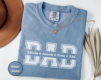 Comfort Colors® Custom Dad Shirt with Kids Names Personalized Father's Day Gift New Dad Birthday Tee Daddy T Shirt for Him from Children