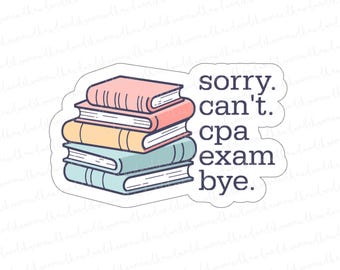 Funny CPA Exam Sticker: Accountant Study Humor