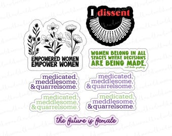 Feminist Stickers Pack | Girl Power, I Dissent, Future Female Quotes