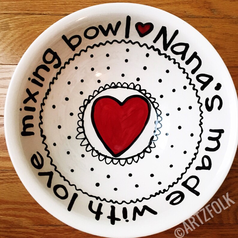 Nana/'s made with love mixing bowl personalized ceramic Artzfolk original