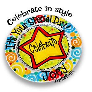 Custom you are Special Today or star of the day Plate Personalized made to order