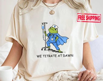 Funny ICU Nurse Shirt, Frog Nursing T-Shirt, Intensive Care Unit Nurse Gift, Medical Humor Graphic Tee