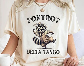 Foxtrot Delta Tango Raccoon Shirt: Funny Trendy Design