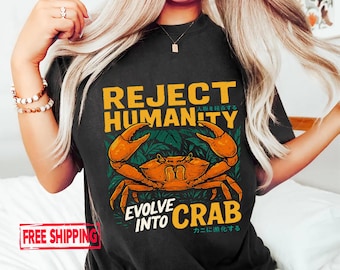 Reject Humanity Crab T-Shirt: Funny Horror Meme Graphic Tee