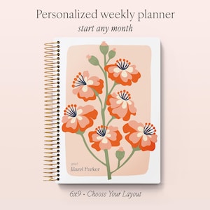 May include: A spiral-bound weekly planner with a white cover featuring a central illustration of orange and pink flowers on a light peach background. The text reads Personalized weekly planner, start any month, 2027, Hazel Parker, and 6x9 • Choose Your Layout.