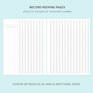 8.5x11 ADDITIONAL RECORD KEEPING | selection of 20, 40 or 60 record keeping pages to be added to back of planner