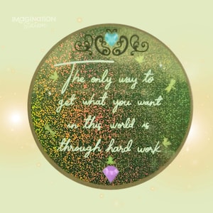 Tiana Quote Sticker Waterproof - Pixie Dust Glossy Effect.