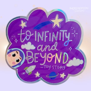 Buzz Lightyear Quote Sticker Waterproof in Holographic Glossy Effect.