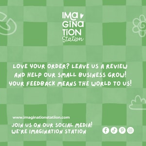 A green and white checkered background with text that reads: "Love your order? Leave us a review and help our small business grow! Your feedback means the world to us!" with social media handles below.