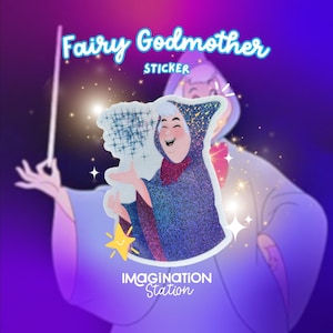 Fairy Godmother Sticker: Cinderella Magic, Glitter Vinyl Decal