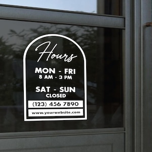 Business Hours Decal - Custom Store Hours Decal - Business Door Sign for Hours of Operation | Open Closed Sign for Store Front - Hour Decal