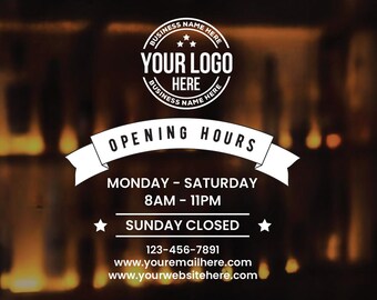Personalized Logo Hours Decal - Custom Business Hours Decal - Business Logo Decal - Logo - Business Name Sign - Hour Sign