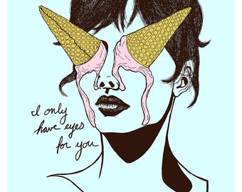 I Only Have Eyes For You - ice cream themed illustration by Mighty Joe Castro