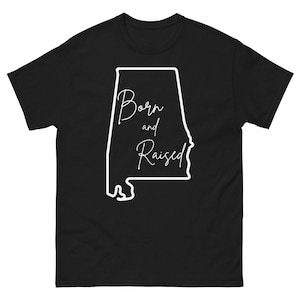 Alabama Pride Unisex T-Shirt | Feiern Sie Ihre Südlichen Wurzeln - Geboren & aufgewachsen im Herzen von Dixie! (Weiß)