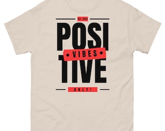 Eleva tu espíritu con nuestra camiseta unisex Positive Vibes Only: ¡comparte alegría e irradia buena energía! (negra)