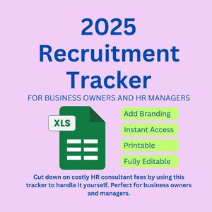May include: A digital graphic on a pink background with the text "2025 Recruitment Tracker" in blue. It includes a green document icon with "XLS" and four green rectangular buttons with text: "Add Branding", "Instant Access", "Printable", and "Fully Editable".