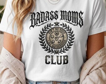Badass Moms Club T-Shirt Ain't No Hood Like Motherhood Sports Mom Tee Edgy Skull Graphic Grunge Rocker Style Game Day Mom Life Gift