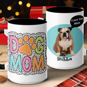 Personalized Dog Photo and Name Mug, Custom Dog Mom Gift, Unique Pet Lover Coffee Cup, Cute Dog Breed Mug, Custom Photo Pet Mug 11 or 15 oz