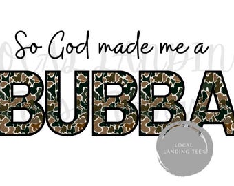 So God made me a Bubba, So God made me a Sissy PNG, Digitial Download