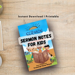 May include: A colorful illustration of children looking at an open book with a cross on the cover. The book is titled "Sermon Notes for Kids" with the text "Training Them Wisely" below. The image is set against a blue sky with a sun and clouds.