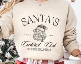 Santa&#39;s Cocktail Club Christmas Sweatshirt: Funny Holiday Crewneck