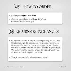 May include: A white background with black text explaining how to order and return items. The text includes the words "How to Order", "Select your Size & Product", "Choose your Color and Quantity", "Returns & Exchanges", "Our products are made to order specially for you", "We believe in the quality of our items", and "Thank you again for choosing our store!"