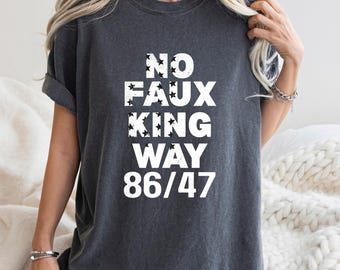 Snarky Political Protest T-Shirt: No Kings In America, Anti Trump