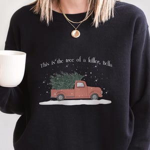 This Is The Tree Of A Killer Bella Robert Pattinson Twilight Meme Shirt This Is The Skin Of A Killer Bella Twilight Shirt hoa hoa hoa shirt