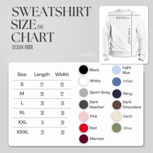 May include: A sweatshirt size chart with measurements in inches. The chart includes sizes S to XXXL, with corresponding lengths and widths. Colour options are listed, including black, white, and navy. The text "SWEATSHIRT SIZE (IN) CHART" is at the top.