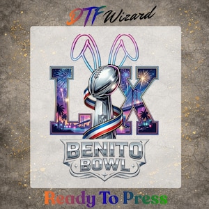 May include: Digital graphic with a silver football trophy and red, white, and blue ribbon. The design includes the text "LX" with fireworks and palm trees, and "Benito Bowl" below. The image also has bunny ears.