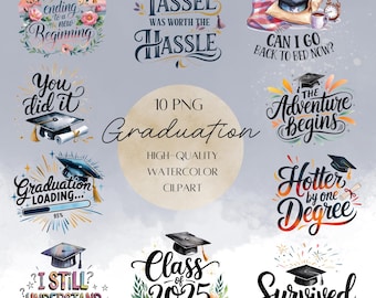 Graduation Cap Clipart Bundle | Class of 2025 PNG | Funny Watercolor Graduation Quotes | Senior Graduation Sublimation | You Did It PNG
