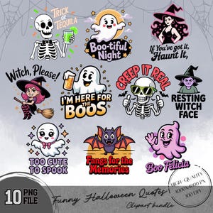 Funny Halloween Quotes PNG Bundle | Cute Ghost Skeleton Witch Clipart | Spooky Sayings Sublimation Design for Shirts & Mugs