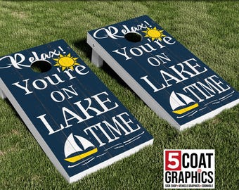 Relax You're On Lake Time 2 Cornhole Board Wraps Vinyl Outdoor Yard Game Skins Camping Game Decals Lake Sayings Lake Life Prints Family Time