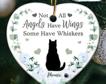 Memorial Not All Angels Have Wings Some Have Whiskers, Personalized Heart Ceramic Ornament, Cat Memorial Ornament, Christmas Tree Decoration