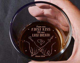 From Our First Kiss Till Our Last Breath Personalized Custom Engraved Whiskey, Custom Gift For Couples, Customized Romantic Glass, Gift 2025