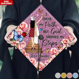 Yo elegí mi camino, Dios ordenó mis pasos. Adorno personalizado para birrete de graduación, regalo para graduados, regalo para graduados de 2026.