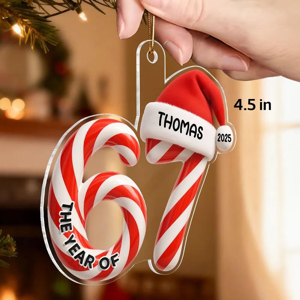 3D効果 67 Six Seven 2025 スラング クリスマス 各種デザイン - パーソナライズされたアクリルオーナメント -  ティーン、孫、ジェネレーションアルファへの面白いギフト - Etsy 日本