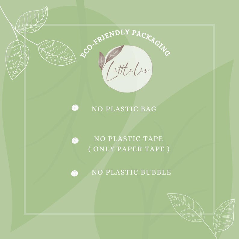 May include: A green and white graphic with the text "ECO-FRIENDLY PACKAGING" and the logo "Mitteles". The graphic lists the following: "NO PLASTIC BAG", "NO PLASTIC TAPE (ONLY PAPER TAPE)", and "NO PLASTIC BUBBLE".