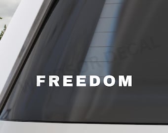 Freedom Vinyl Car Decal, Patriotic Quote Window Wall Door Laptop Tumbler Decal