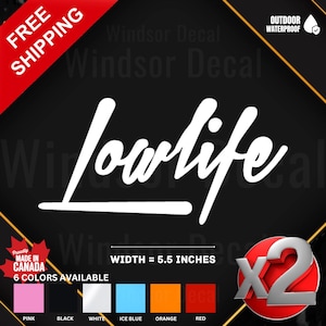 2X Lowlife Vinyl Decal: Stance Car Sticker (5.5&quot;)