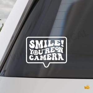 Smile You're On Camera Vinyl Car Decal, Security Surveillance Warning Window Decal