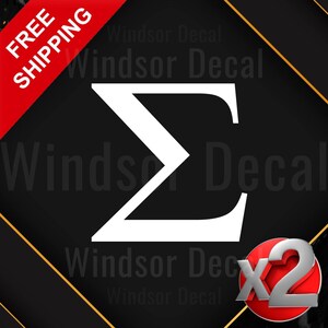 2X Sigma Greek Letter Sticker | Sigma Decal | Make My Day Vinyl Sticker | Greek Letter Decal | Car Decal | Truck Laptop Tumbler Sticker 5"