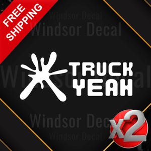2X Truck Yeah Decal: Funny Off-Road 4x4 Truck Sticker (5&quot;)