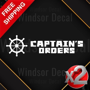 2X Captain's Order Vinyl Decal Sticker, Nautical Ship Wheel Sticker, Sailor Car Decal, Ocean Theme Car Truck Bumper Boat Ship Sticker 5"