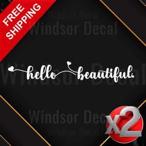 2X Hello Beautiful Vinyl Decal Sticker, Mirror Quote Design, Inspirational Wall Decor, Cute car window decal